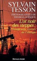 Photo d’illustration de l’ouvrage ’L’OR NOIR DES STEPPES (format poche)’.